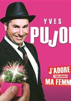 Yves Pujol dans J'adore toujours ma femme