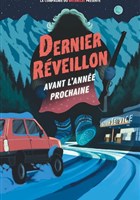 Dernier rveillon avant l'anne prochaine