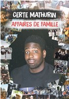 Certe Mathurin dans Affaires de famille