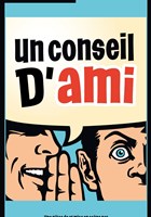 Un conseil d'ami