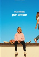 Paul Mirabel dans Par Amour