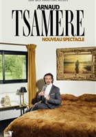 Arnaud Tsamere | Nouveau spectacle