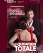 Cyrille Etourneau dans Liquidation totale