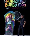 Amazing Bubble Man