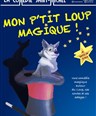 Mon p'tit loup magique