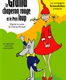 Le grand chaperon rouge et le petit loup