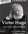 Un moment avec Victor Hugo