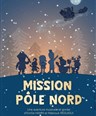 Mission Ple Nord !